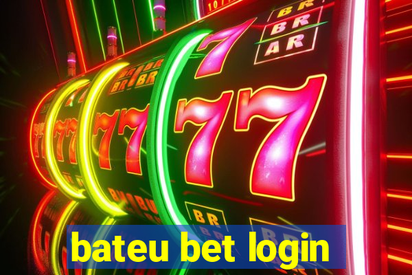 bateu bet login